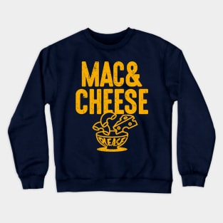 Mac and Cheese Please Crewneck Sweatshirt